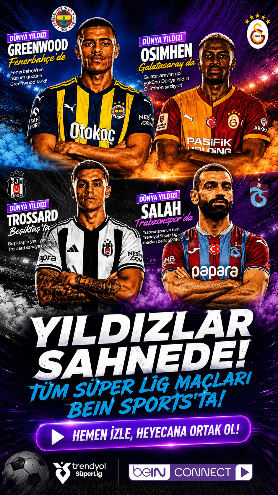 Yıldızlar Sahnede — Tüm Süper Lig maçları beIN Sports'ta